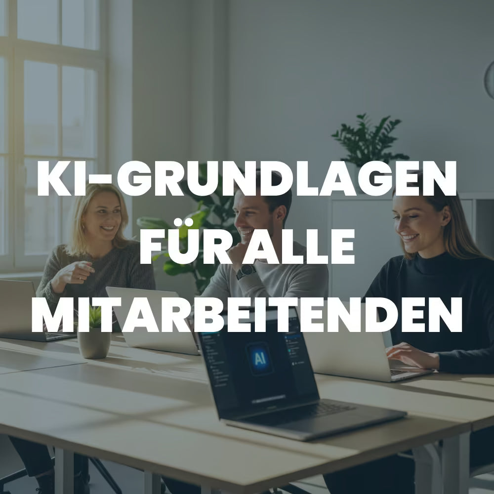 KI-Grundlagen für alle Mitarbeitenden