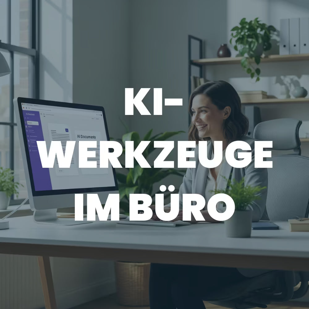 KI-Werkzeuge im Büro